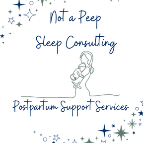 Not a Peep Sleep Consulting Postpartum Support Services logo